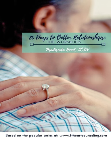 20 Days to Better Relationships The Workbook