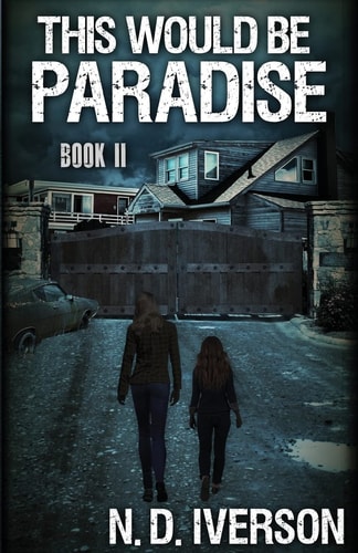 This Would Be Paradise Book 2