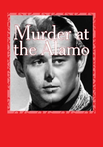 Murder at the Alamo