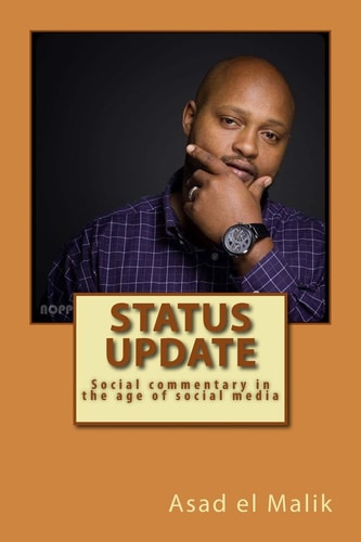 Status Update Social Commentary in the Age of Social Media