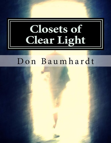 Closets of Clear Light