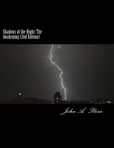 Shadows of the Night The Awakening (2nd Edition)
