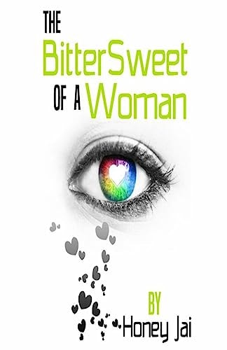 The BitterSweet of a Woman