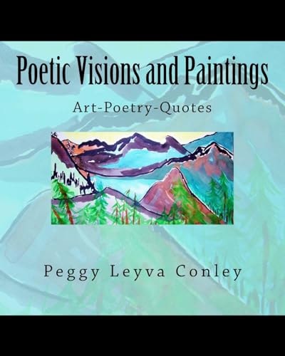 Poetic Visions and Paintings Art-Poetry-Quotes