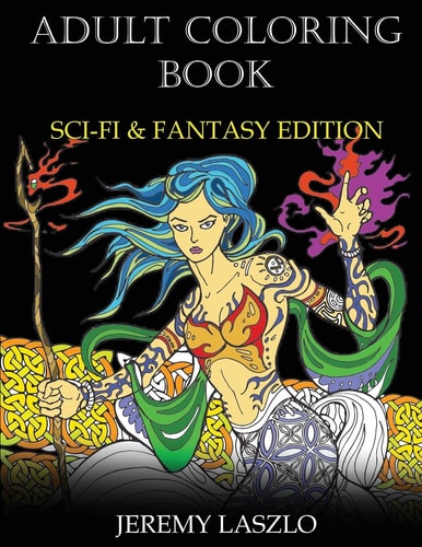Adult Coloring Book Sci-Fi and Fantasy Edition