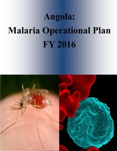 Angola Malaria Operational Plan FY 2016
