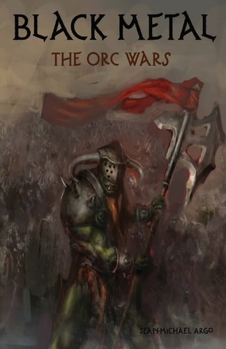 Black Metal The Orc Wars