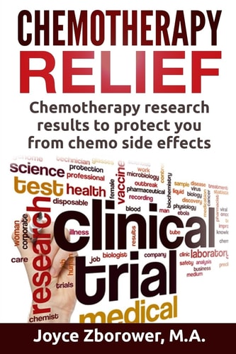 Chemotherapy Relief Chemotherapy Research Results to Protect You from Chemo Side Effects