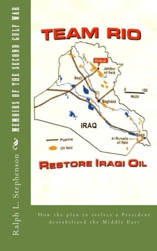 Memoirs of the Second Gulf War How the Plan to Reelect a President Destabilized the Middle East
