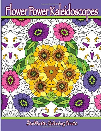 Flower Power Kaleidoscopes Floral Inspired Kaleidoscope Coloring Designs for Adults