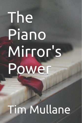 The Piano Mirror's Power