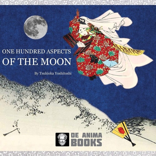 One Hundred Aspects of the Moon By Tsukioka Yoshitoshi