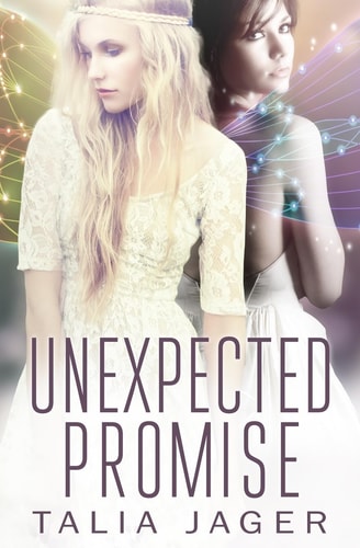 Unexpected Promise A Between Worlds Novel: Book Five