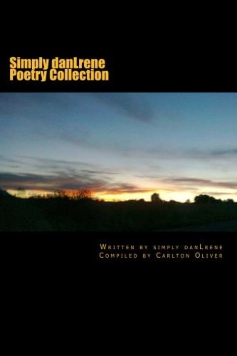 Simply DanLrene Poetry Collection