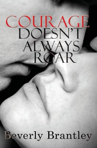 Courage Doesn't Always Roar