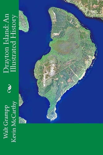 Drayton Island An Illustrated History