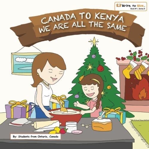 Canada to Kenya- We Are All the Same