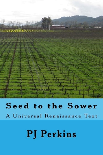 Seed to the Sower Web Edition A Universal Renaissance Text