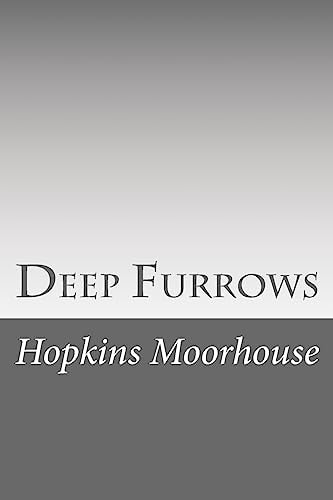 Deep Furrows