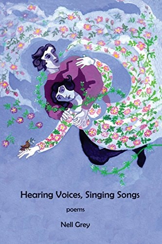 Hearing Voices, Singing Songs Poems