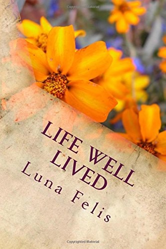 Life Well Lived