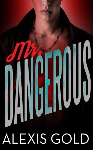 Mr. Dangerous