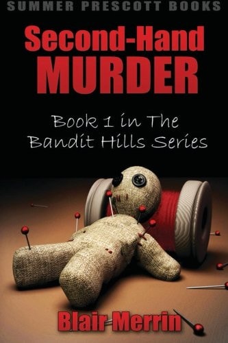 Second-Hand Murder Book 1 in the Bandit Hills Series