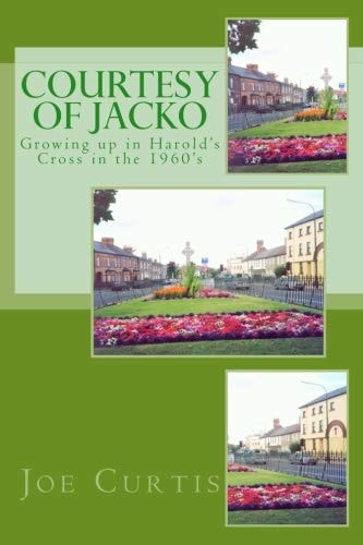 Courtesy of Jacko Growing Up in Harold's Cross in the 1960's