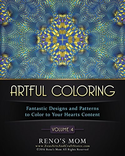Artful Coloring Volume 4 Fantastic Designs and Patterns to Color to Your Hearts Content