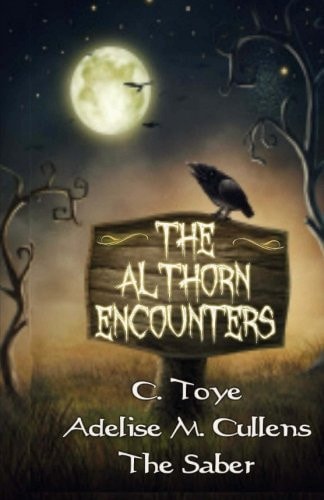 The Althorn Encounters