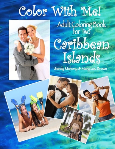Color With Me! Adult Coloring Book for Two Caribbean Islands