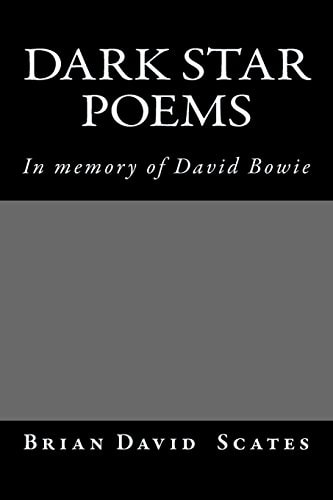 Dark Star Poems In Memory of David Bowie