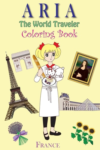 ARIA The World Traveler Coloring Book France