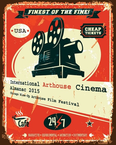 International Arthouse Cinema Almanac 2015 Chicago Blow-Up Arthouse Film Festival