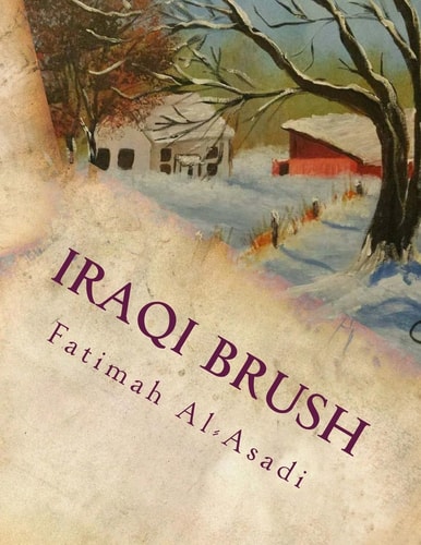 Iraqi Brush Paintings of Fatimah Al-Asadi