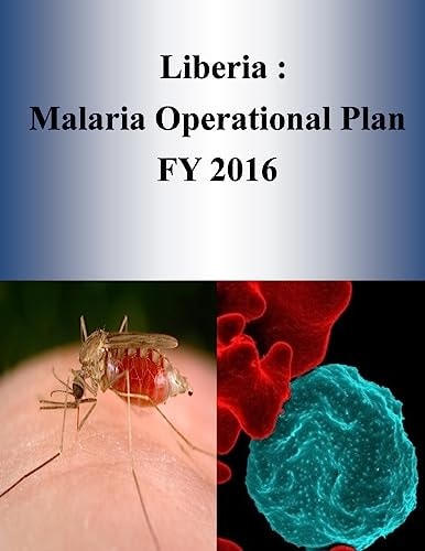 Liberia Malaria Operational Plan FY 2016