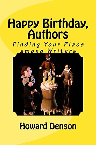 Happy Birthday, Authors Finding Your Place Among Writers