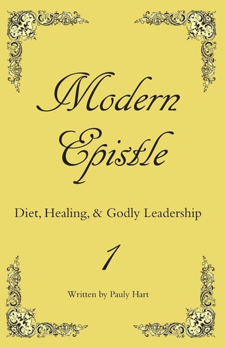 Modern Epistle 1 The First Letter of Pauly to the Americas