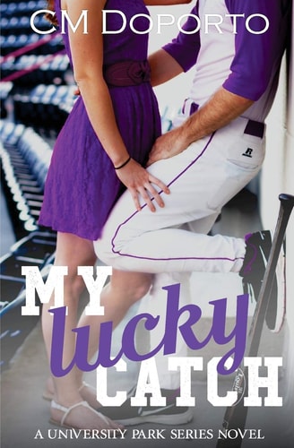 My Lucky Catch University Park Series Novel