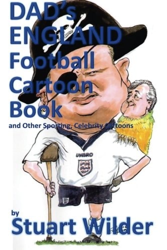 DAD's England Football Cartoon Book And Other Sporting, Celebrity Cartoons