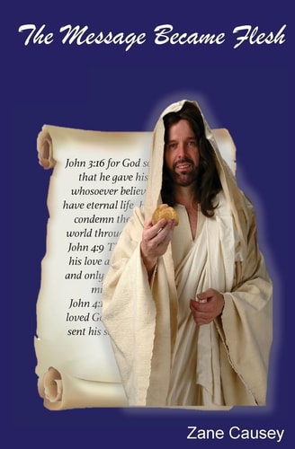 The Message Became Flesh N/a