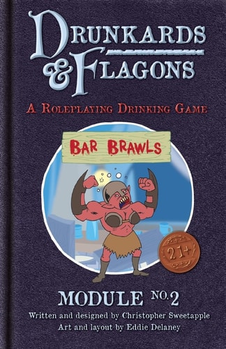 Drunkards and Flagons Module 2 Bar Brawls