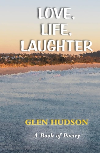 Love, Life, Laughter