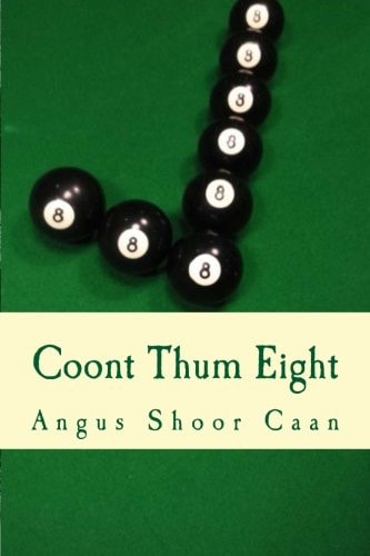 Coont Thum Eight Anurr Hunner An' Oad McLimericks