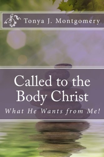 Called to the Body of Christ What He Wants from Me!