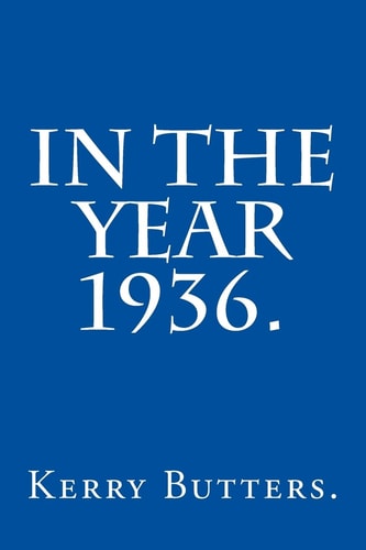 In the Year 1936.