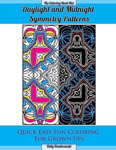 Daylight and Midnight Symmetry Patterns Quick Easy Fun Coloring for Grown Ups