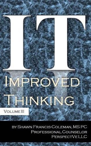 Improved Thinking - Volume III