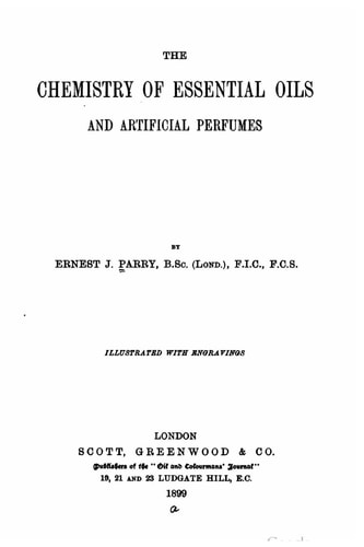 The Chemistry of Essential Oils and Artifical Perfumes