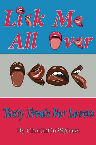 Lick Me All Over; A Tasty Treat For Lovers